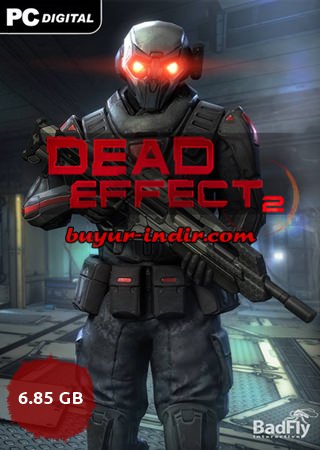 Dead Effect 2 PC Full Tek Link