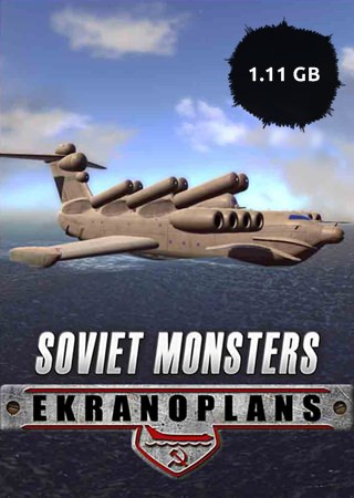 Soviet Monsters Ekranoplans Full