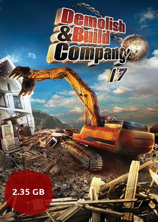 Demolish & Build Company 2017 Full