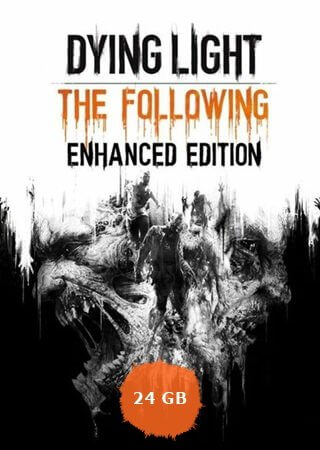 Dying Light: The Following - Enhanced Edition Full PC